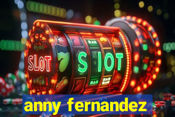 anny fernandez